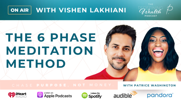 Vishen Lakhiani: The 6 Phase Meditation Method
