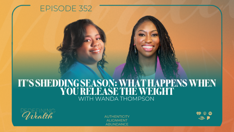 It’s Shedding Season: What Happens When You Release the Weight with Wanda Thompson