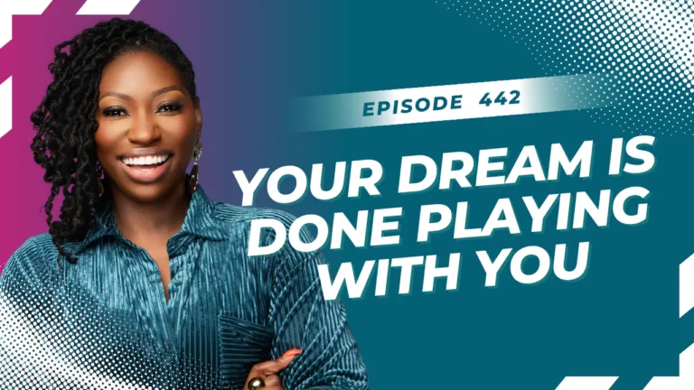 Your Dream Is Done Playing With You